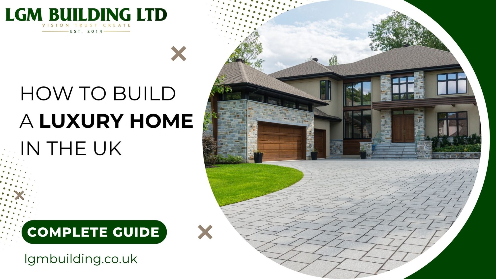 How to Build a Luxury Home in the UK: Complete Guide